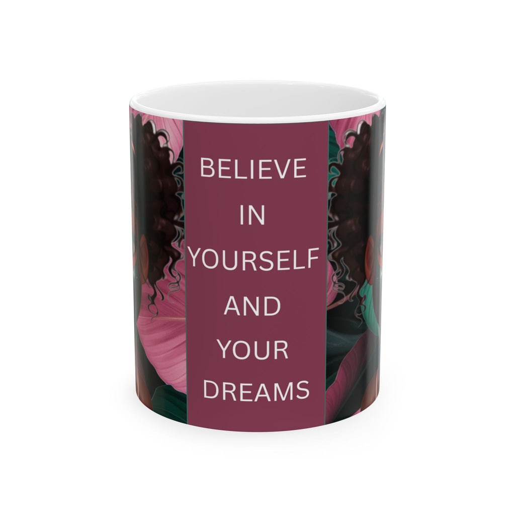 "Believe in Yourself and Your Dreams" Children's Inspirational Mug